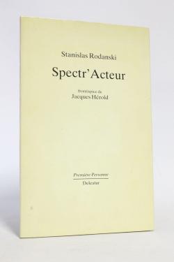 Spectr'Acteur par Stanislas Rodanski