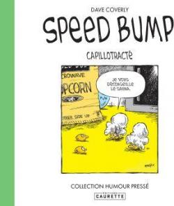 Speed Bump, tome 2 : Capillotracté par Dave Coverly