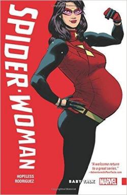 Spider-Woman - Shifting Gears, tome 1 : Baby Talk par Dennis Hopeless