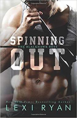 Spinning out par Lexi Ryan