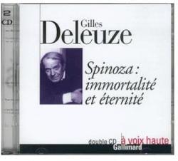 Spinoza:Immortalit et ternit - Audio par Gilles Deleuze