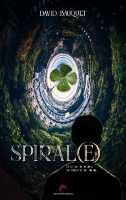 Spiral(e) par David Bauquet