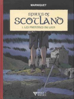 Spirits of Scotland, tome 1 : Les fantmes du Loch par Frdric Marniquet