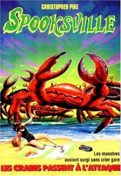 Spooksville, tome 18 : Les crabes passent  l'attaque par Christopher Pike