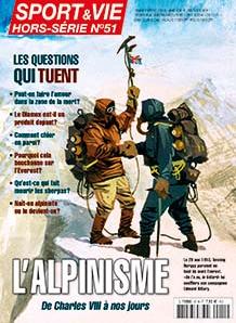 Sport et Vie hors srie n 51 L'alpinisme, les questions qui tuent par Aurore Braconnier
