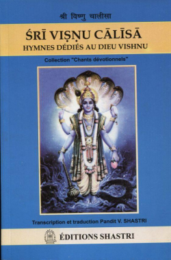 Sri Visnu Calisa : Hymnes ddis au dieu Vishnu par Vishwanath Shastri