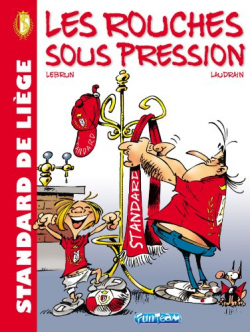 Les Rouches sous pression, tome 1 par Thierry Laudrain