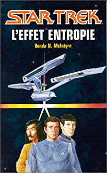 Star Trek, tome 3 : L'effet entropie par Vonda N. McIntyre