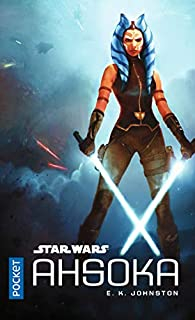 Star Wars : Ahsoka par E.K. Johnston
