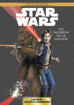 Star Wars - Les rcits lgendaires, tome 3 : Les vauriens de la galaxie par Mike Kennedy