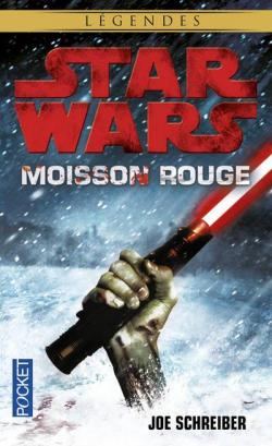 Star Wars : Moisson rouge par Joe Schreiber