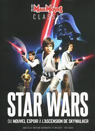 Star Wars : Du nouvel espoir  L'ascension de Skywalker par Revue Mad movies