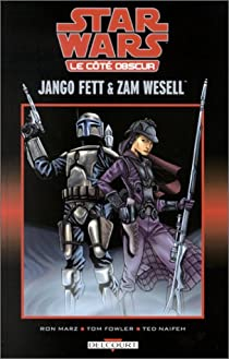 Star Wars - Le Ct obscur, Tome 1 : Jango Fett & Zam Wesell par Ron Marz
