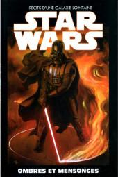 Star Wars - Rcits d'une galaxie lointaine, tome 6 : Ombres et mensonges par Kieron Gillen