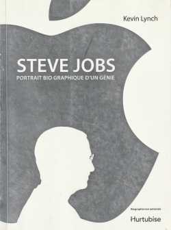 Steve Jobs : portrait bio graphique d'un gnie par Kevin Lynch