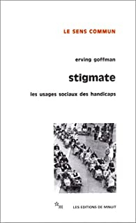 Stigmate par Erving Goffman