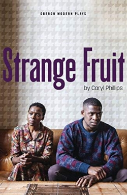 Strange Fruit par Caryl Phillips