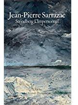 Strindberg, L'Impersonnel par Jean-Pierre Sarrazac