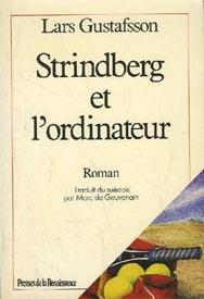 Strindberg et l'ordinateur par Lars Gustafsson