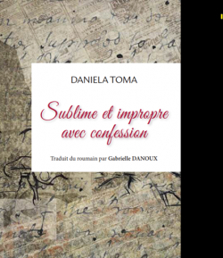 Sublime et impropre avec confession par Daniela Toma