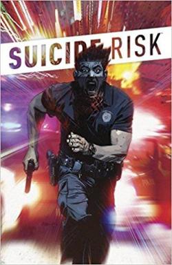 Suicide Risk, tome 3 par Mike Carey