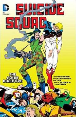 Suicide Squad, tome 4 : The Janus Directive par John Ostrander
