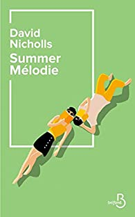 Summer Mlodie par David Nicholls