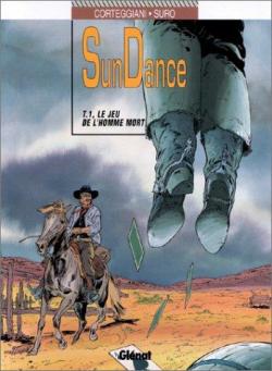 SunDance, tome 1 : Le jeu de l'homme mort par Franois Corteggiani