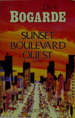 Sunset boulevard ouest par Dirk Bogarde
