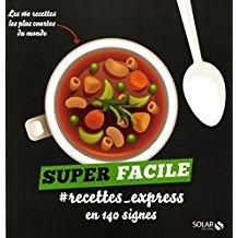 Super facile #recettes_express en 140 signes par Didier Frat
