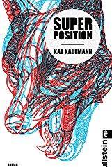 Superposition par Kat Kaufmann