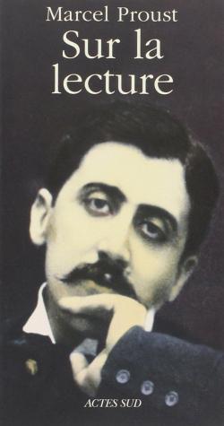 Sur la lecture par Marcel Proust