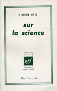 Sur la science par Simone Weil