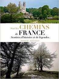 Sur les chemins de France par Bernard Rio