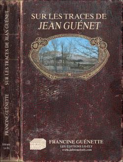 Sur les traces de Jean Gunet par Francine Gunette
