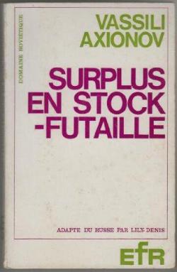  Surplus en stock-futaille par Vassili Axionov