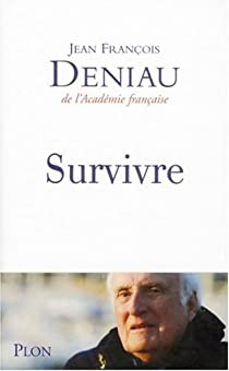 Survivre par Jean-Franois Deniau