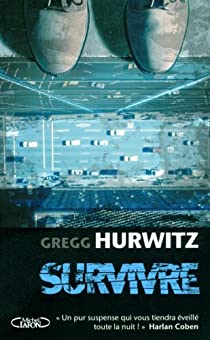 Survivre par Gregg Hurwitz