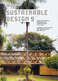Sustainable design, n9 : Vers une nouvelle thique pour l'architecture et la ville par Revue Sustainable design