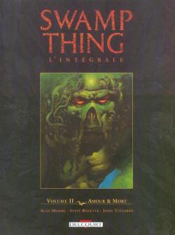 Swamp Thing - Iintgrale, Tome 2 : Amour et Mort par Alan Moore
