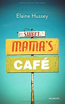Sweet Mama's Caf par Peggy Webb