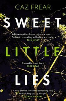 Sweet little lies par Caz Frear