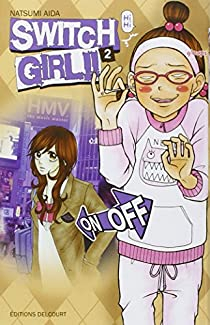 Switch Girl !!, tome 2 par Natsumi Aida