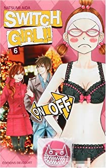Switch Girl !!, tome 6 par Natsumi Aida