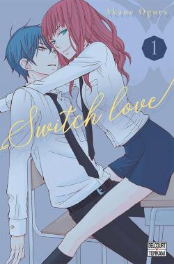 Switch Love, tome 1 par Akane Ogura