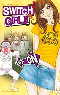 Switch Girl !!, tome 5 par Natsumi Aida