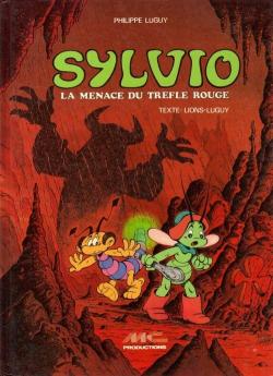 Sylvio, tome 1 : La menace du trfle rouge par Philippe Luguy