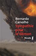 Sympathie pour le démon par Bernardo Carvalho