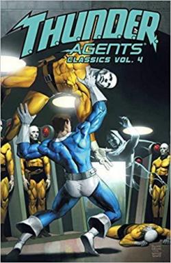 T.H.U.N.D.E.R. Agents Classics, tome 4 par Steve Skeates