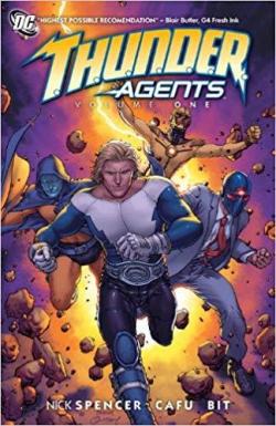 T.H.U.N.D.E.R. Agents, tome 1 par Nick Spencer